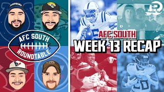 AFC South Roundtable | NFL Week 13 Recap