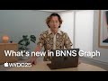 WWDC25: What’s new in BNNS Graph | Apple