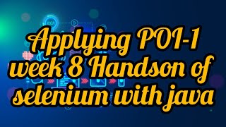 Applying POI -1 Week 8 Hands-on of selenium with java #TechieCoding