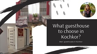 Where to stay in Kochkor? Hotels and guesthouses. Kyrgyzstan.