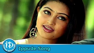 Ippude Song - Evandoi Srivaru Movie Songs - Srikanth - Sneha - Nikitha