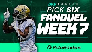 PICK 6 - FANDUEL NFL WEEK 7 DFS PICKS AND STRATEGY - ROTOGRINDERS