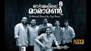 Ormayile Maramon 8 | Keys Band | Ft. Sandeep Mohan