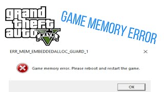 How to fix Game Memory error please reboot and restart in GTA 5