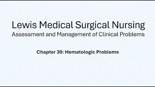 Ch 30 Hematologic Problems