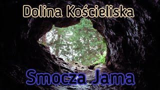 Dolina Kościeliska I Smocza Jama