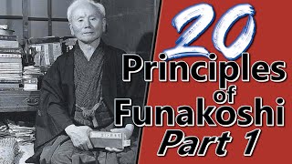 20 Principles of Funakoshi Part 1 | Shotokan Karate