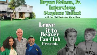Bryon Nelson, Jr. Interviews Stephen Talbot, Beaver's Pal, Gilbert on Leave it to Beaver!