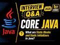 What are Static Blocks and Static Initializers in Java