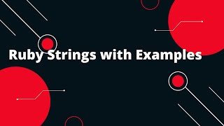 Ruby on Rails Tutorial #24: Master Ruby Strings with Examples! 💻✨ | Learn Fast & Easy!