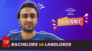 TSP's Bachelors Vs Landlords | A Rant