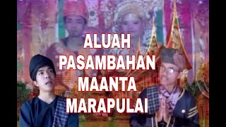 Aluah Pasambahan Maanta Marapulai || Pantun Pasambahan