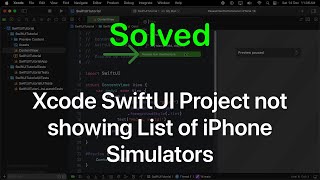 [Solved] Xcode SwiftUI Project not showing List of iPhone Simulators