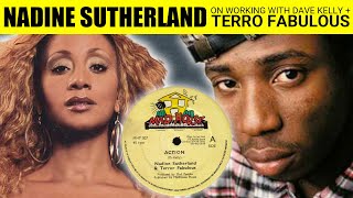 NADINE SUTHERLAND On Meeting Dave Kelly At Tuff Gong Studio + Recording 'Action' With Terro Fabulous