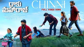 Chinni Full Video Song | NBK | Chandhini Chowdary | Anantha Sriram | Bobby Kolli | Thaman S