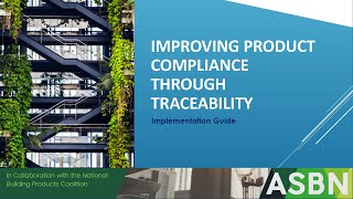 ASBN Webinar: Improving Product Compliance Through Traceability Q&A Panel