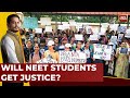 NEET Result Row: Will NEET Students Get Justice? | Supreme Court Steps Into NEET War | India Today