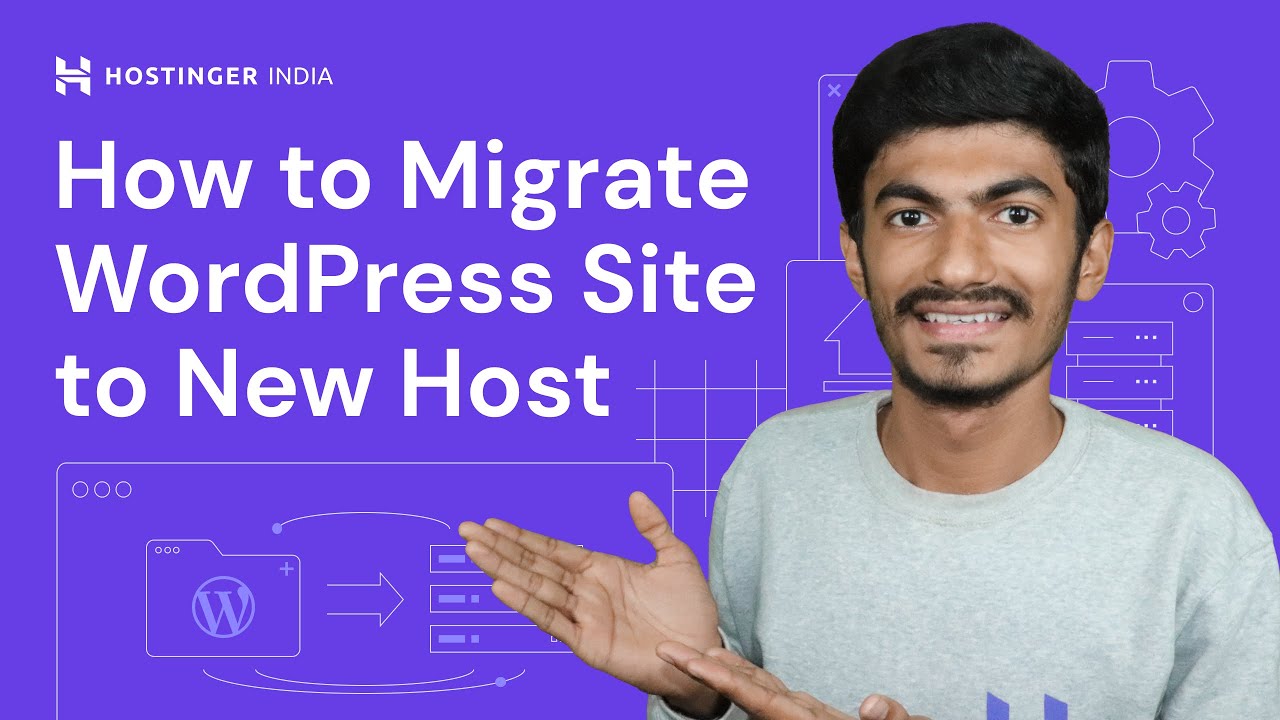 How To Migrate WordPress Website To New Host | Hostinger India - YouTube