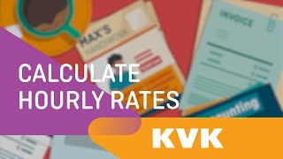 How do I calculate my hourly rate? | KVK