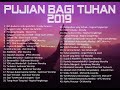 4 Jam Nonstop Pujian Penyembahan 2019