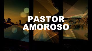 Samuel Arbildo | Pastor Amoroso (Pista con letras)