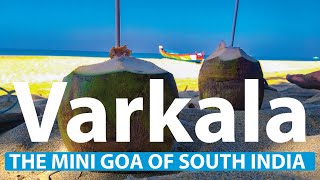 VARKALA - A MINI GOA OF KERALA | #KERALADIARIES  |