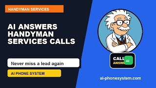 Handyman Services AI Phone System | Stop Missing Customer Calls