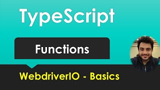 Typescript - Functions - [Basics for WebdriverIO]