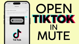 How to Open Tiktok in Mute | Mute Tiktok Volume When You Open App (2023)