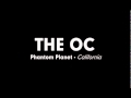 The OC Music - Phantom Planet - California