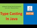 06 - Type casting In Java