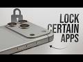 How to Lock Specific Apps on iPhone (tutorial)