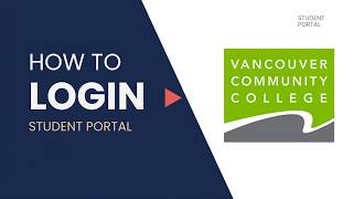 Vancouver Community College Login Portal Sign In Guide Easy Student Access Tutorial 2026