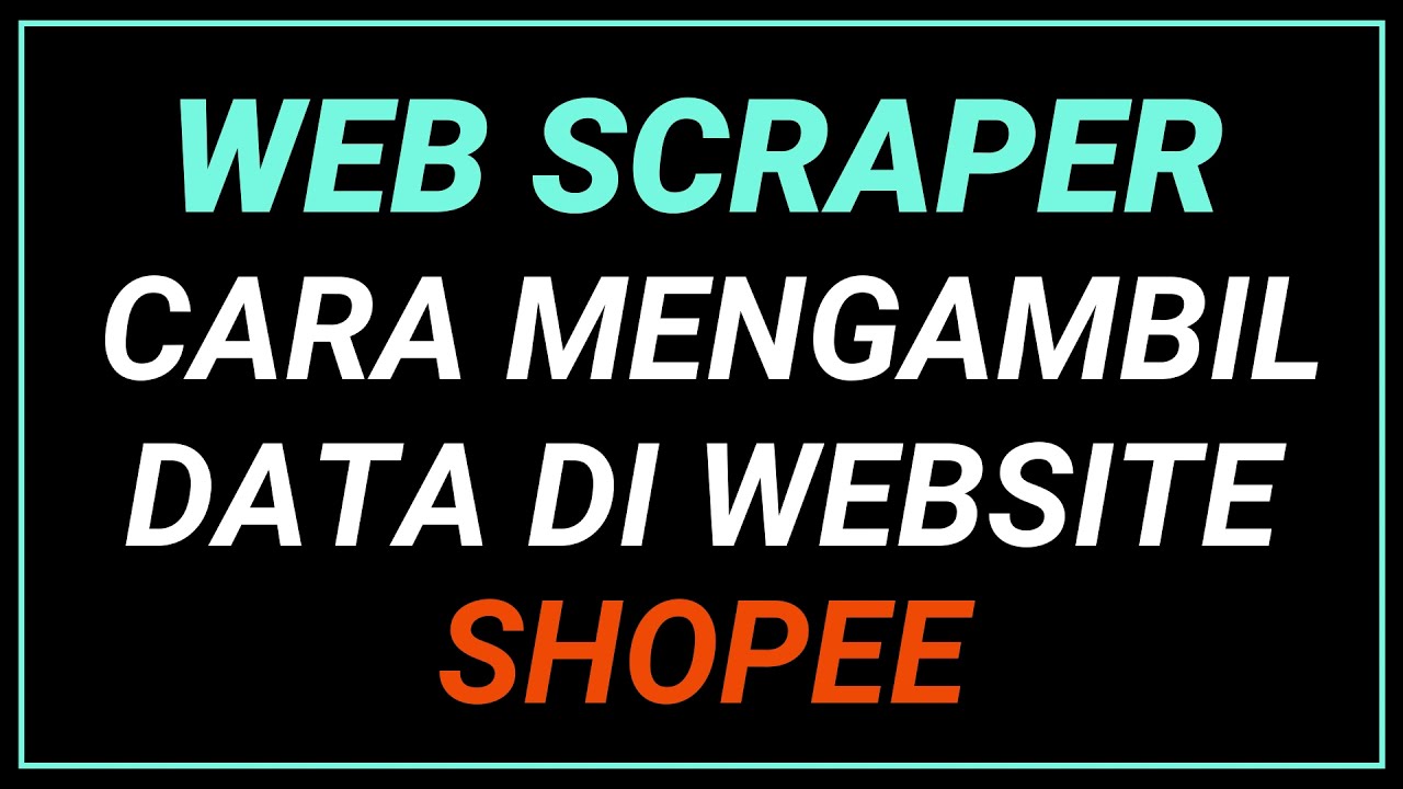 Tutorial Web Scraper Dengan Chrome Web Scraper Youtube