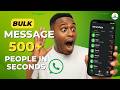 How to Send Bulk WhatsApp Messages (No Ban!)