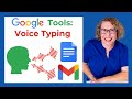 Google Tools for Voice Typing