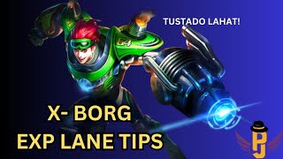 EXP LANE XBORG TIPS IN MOBILE LEGENDS MLBB BY PROFESSOR JOSEPH