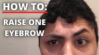How to RAISE ONE EYEBROW (Step-by-Step for Beginners)