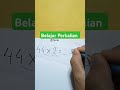 Belajar Perkalian #shorts #maths #ytshort