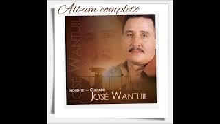 JOSÉ WANTUIL  - INOCENTE OU CULPADO - ALBUM COMPLETO