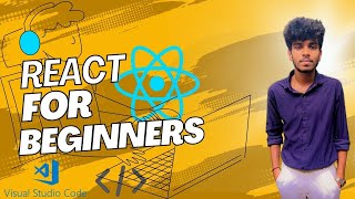 React for beginners from scratch | Printing "Hello World" | 1: Environment setup