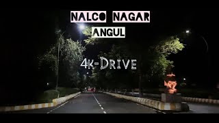 NALCO Township 4k-Drive | Angul | Night-drive #Nalconagar #Nightdrive #4k