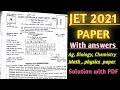 JET Exam paper 2021 with answers/Jet paper 2021 Agriculture biology chemistry maths physics pdf