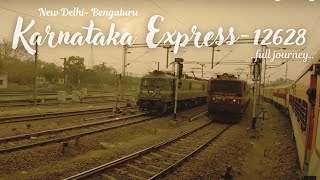 KARNATAKA EXPRESS-12628 | FULL JOURNEY | NEW DELHI TO BANGALURU(YALAHANKA) |