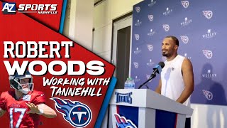 Titans WR Robert Woods Discusses Working With QB Ryan Tannehill