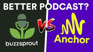 Buzzsprout Vs Anchor | Which is Better Podcast Hosting Platfrom | Detailed Review