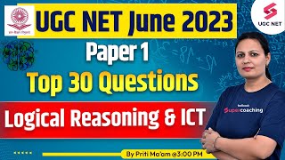 UGC NET June 2023 | Top 30 Questions of Logical reasoning & ICT | Priti Ma'am