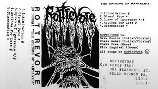 Rottrevore - The Epitome of Pantalgia (FULL ALBUM, 1990)