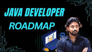 Roadmap for Java Developers | How to Become a Java Developer in 2025 | Full roadmap