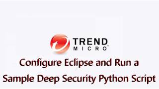 Configuring the Trend Micro™ Deep Security™ Python SDK